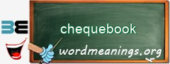 WordMeaning blackboard for chequebook